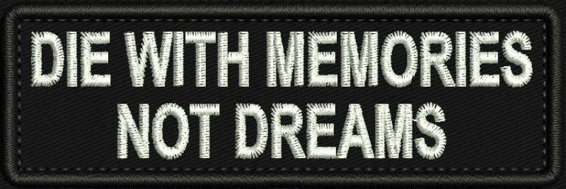 DIE WITH MEMORIES